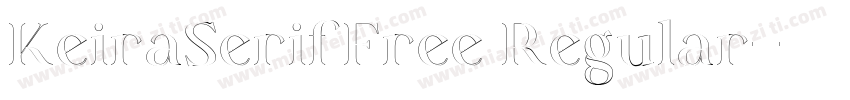 KeiraSerifFree Regular字体转换